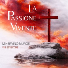Torna a Minervino Murge la Passione Vivente: le date