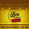L’urlo del mondo dello spettacolo: “The show must go on”